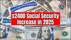 $2400 Social Security Increase in 2025