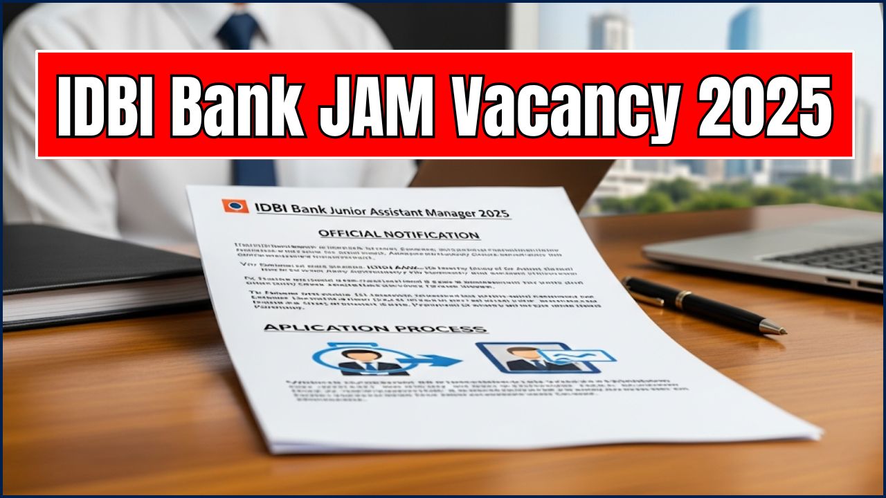 IDBI Bank JAM Vacancy 2025