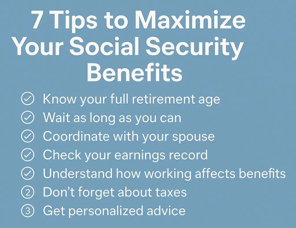 $2500 Checks Coming in June 2025 for Adults & Social Security Recipients – Are You Eligible? 3 Maximize Your Social Security Benefits