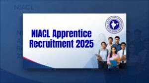 NIACL Apprentice Recruitment 2025