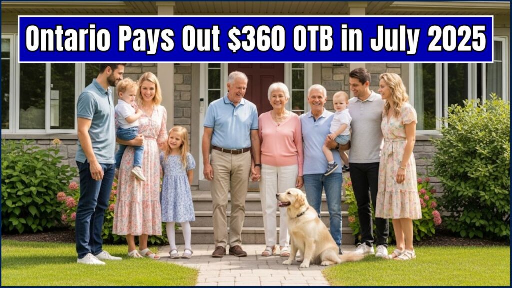 Ontario Pays Out $360 OTB in July 2025