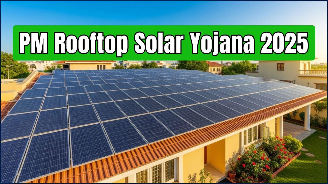 PM Rooftop Solar Yojana 2025