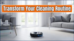 Transform Your Cleaning Routine