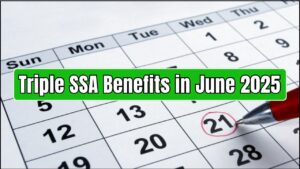 Triple SSA Benefits in June 2025