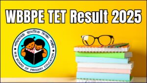 WBBPE TET Result 2025