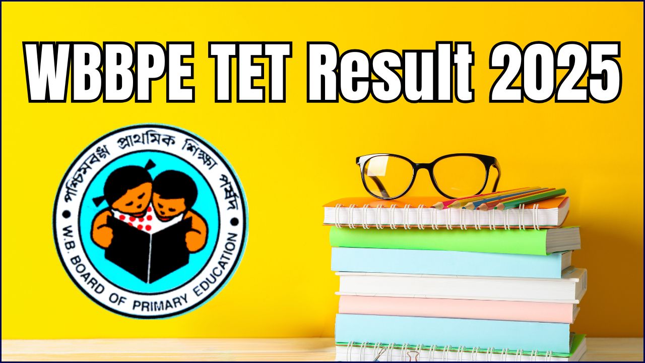 WBBPE TET Result 2025
