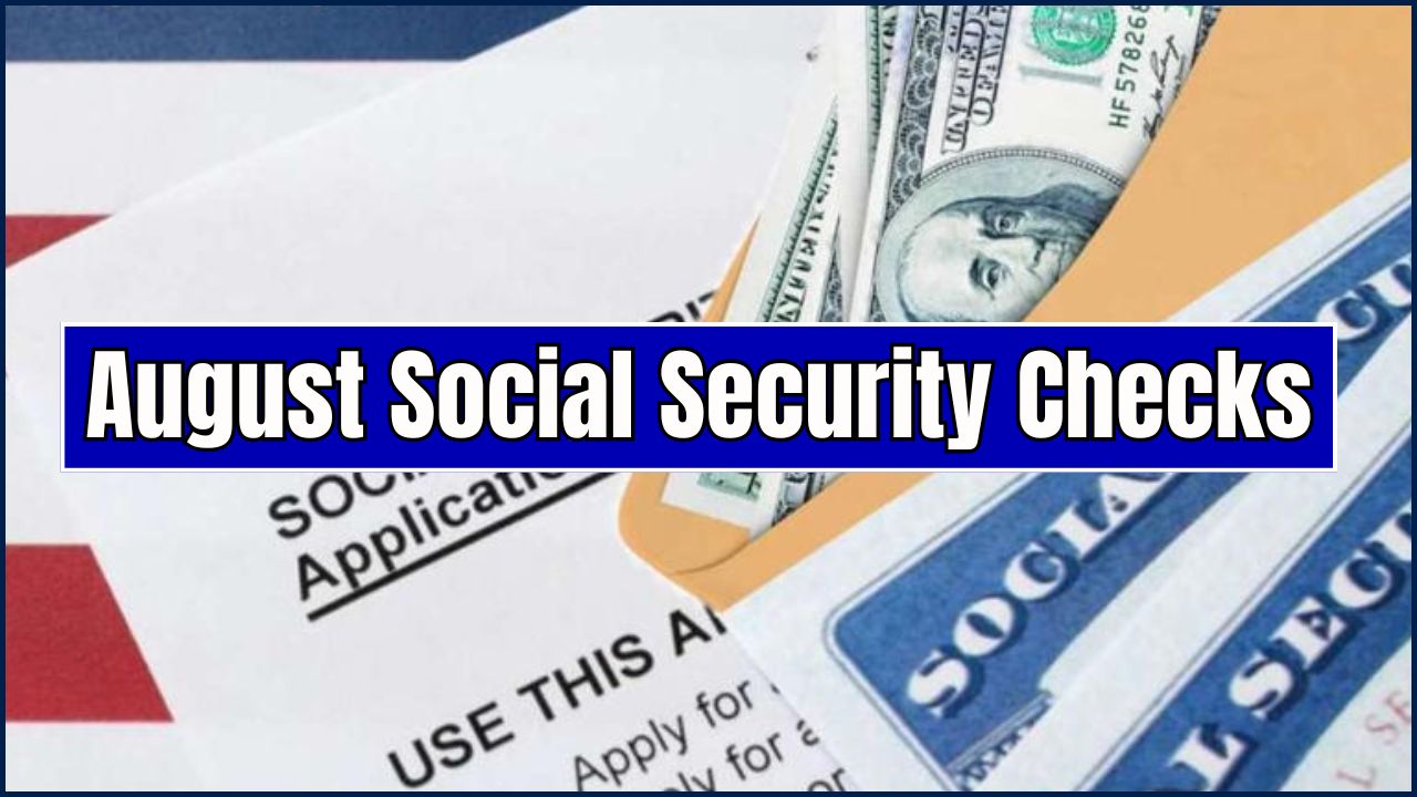 August Social Security Checks