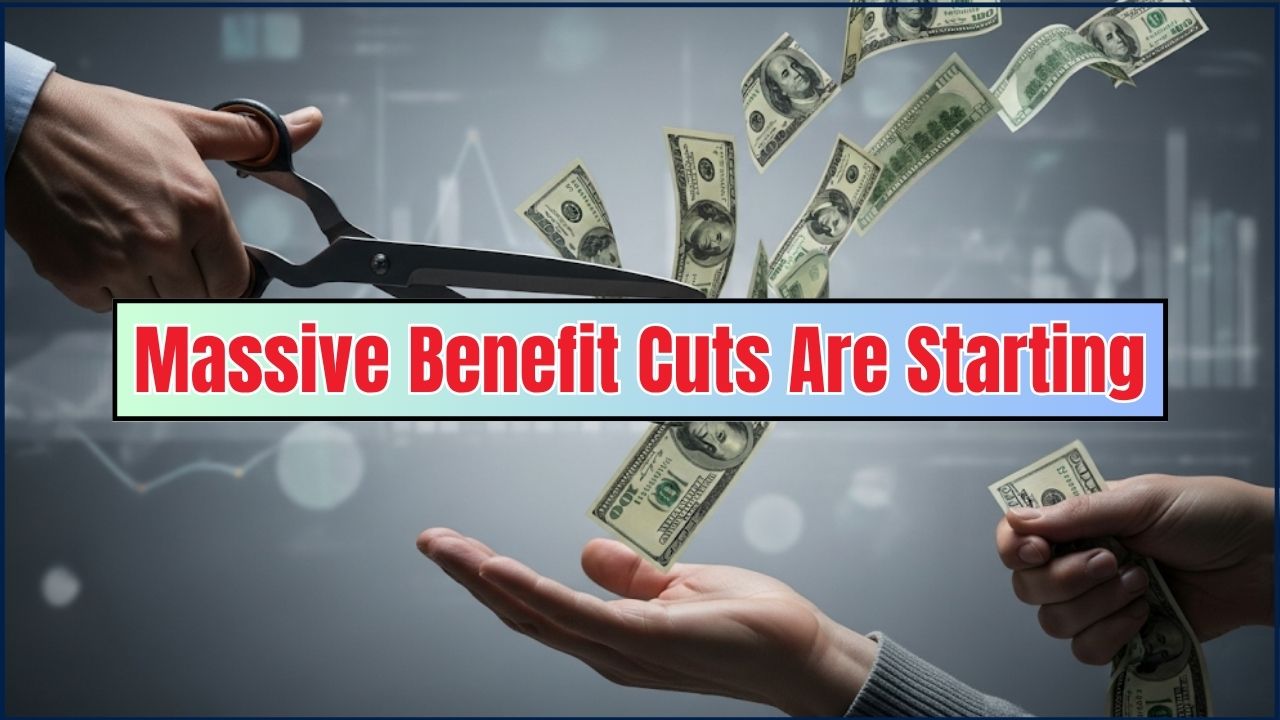 Massive Benefit Cuts Are Starting