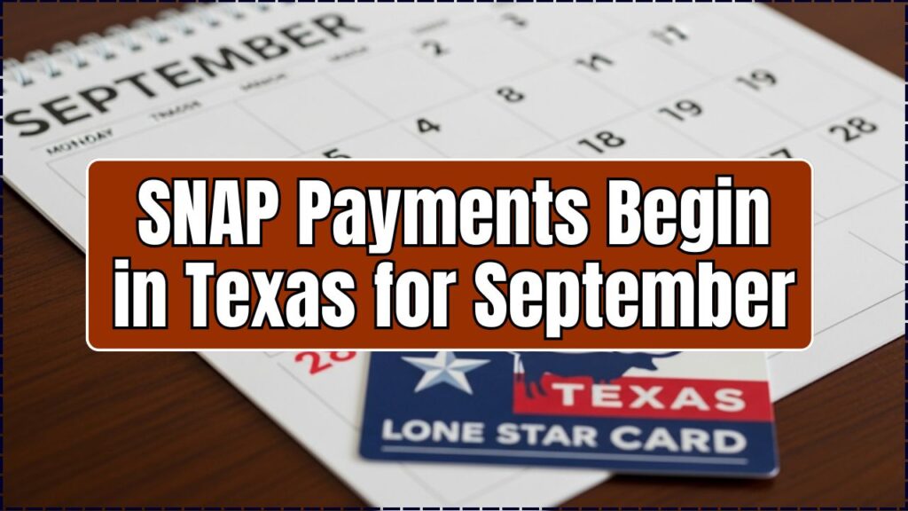 SNAP Payments Begin in Texas for September—Here’s Who’s in the First Group of Recipients 1 SNAP Payments Begin in Texas for September