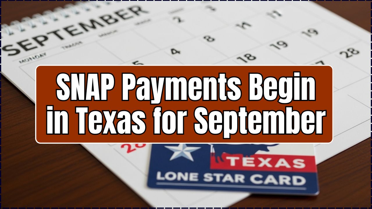 SNAP Payments Begin in Texas for September