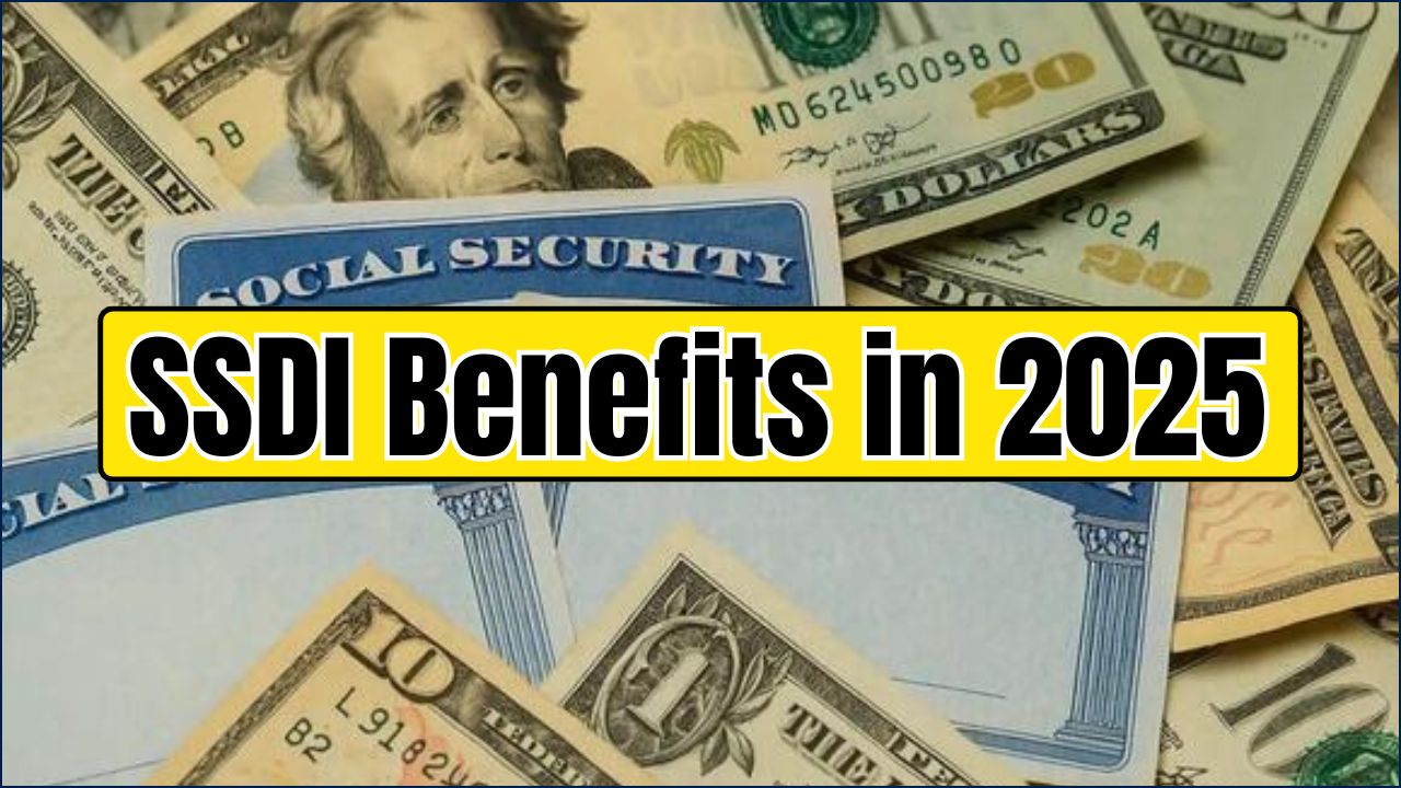 SSDI Benefits in 2025