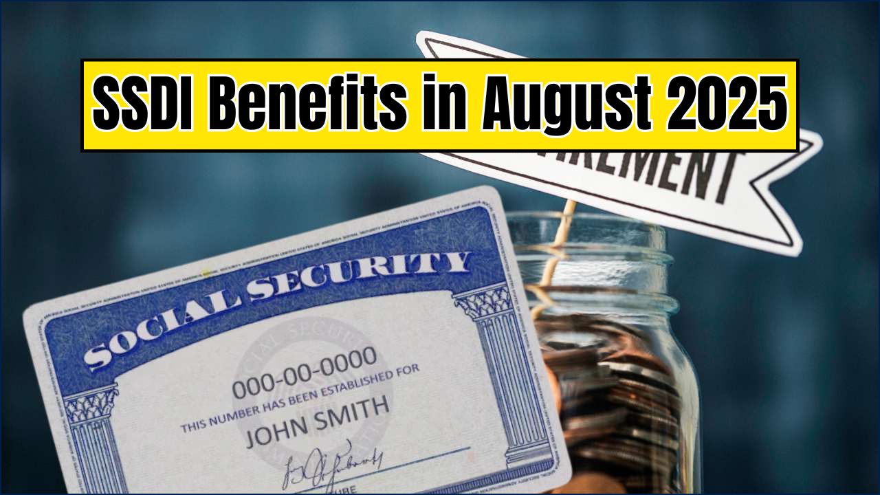 SSDI Benefits in August 2025